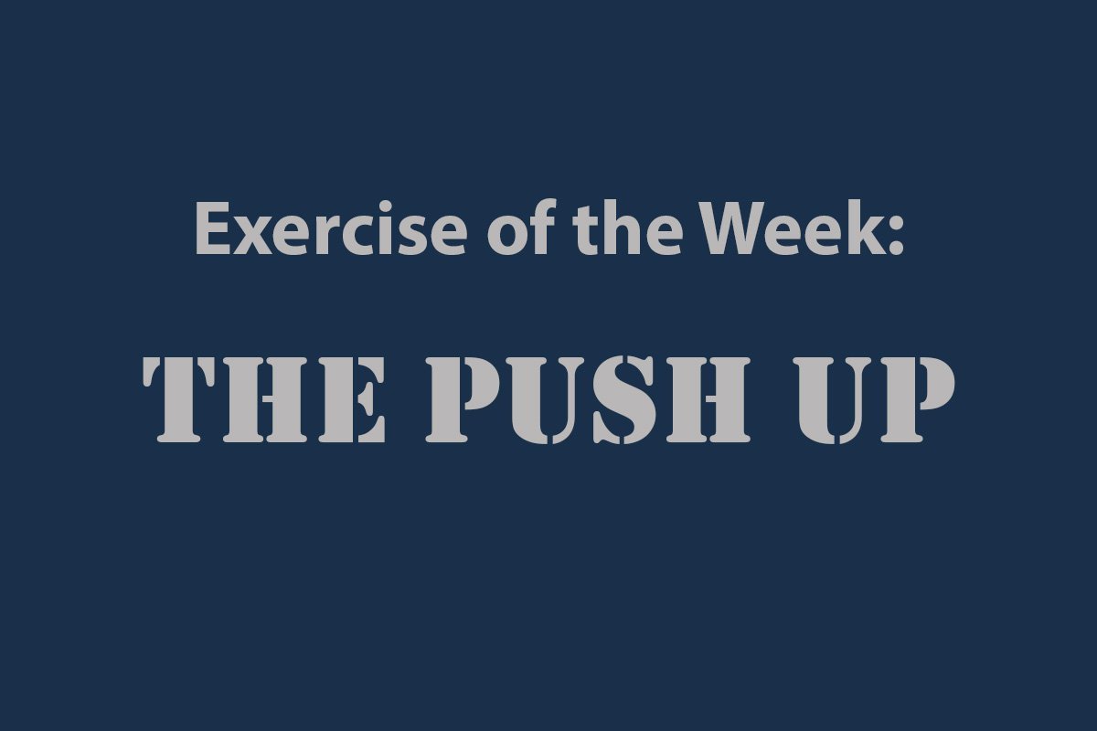 Exercise of the Week – the Push Up