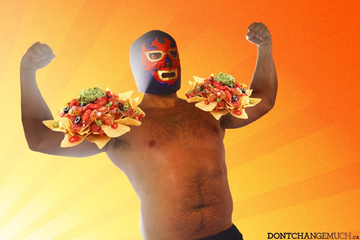 For the Nacho Man